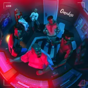 Mavins – Overdose Lyrics ft. LadiPoe, Ayra Starr, Crayon, Magixx, Boy Spyce