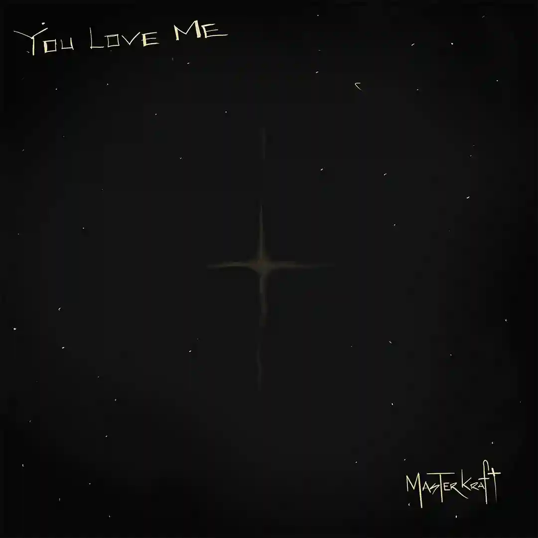 You Love Me audio by Masterkraft