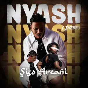 Siso Arcani & Berri Tiga – Nyash (Ikebe) Remix