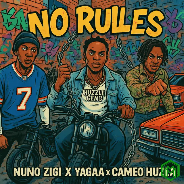 No Rules audio by Nuno Zigi feat. Yagaa, Cameo Huzla
