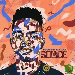 Solace audio by Tsotso Da DJ