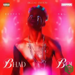 BhadBoi OML – Bhad Boi (Deluxe) Album