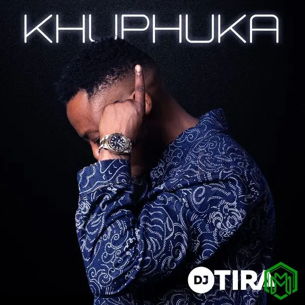 Khuphuka audio by Dj Tira