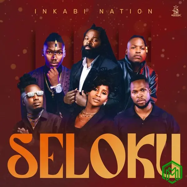 Seloku audio by Inkabi Nation