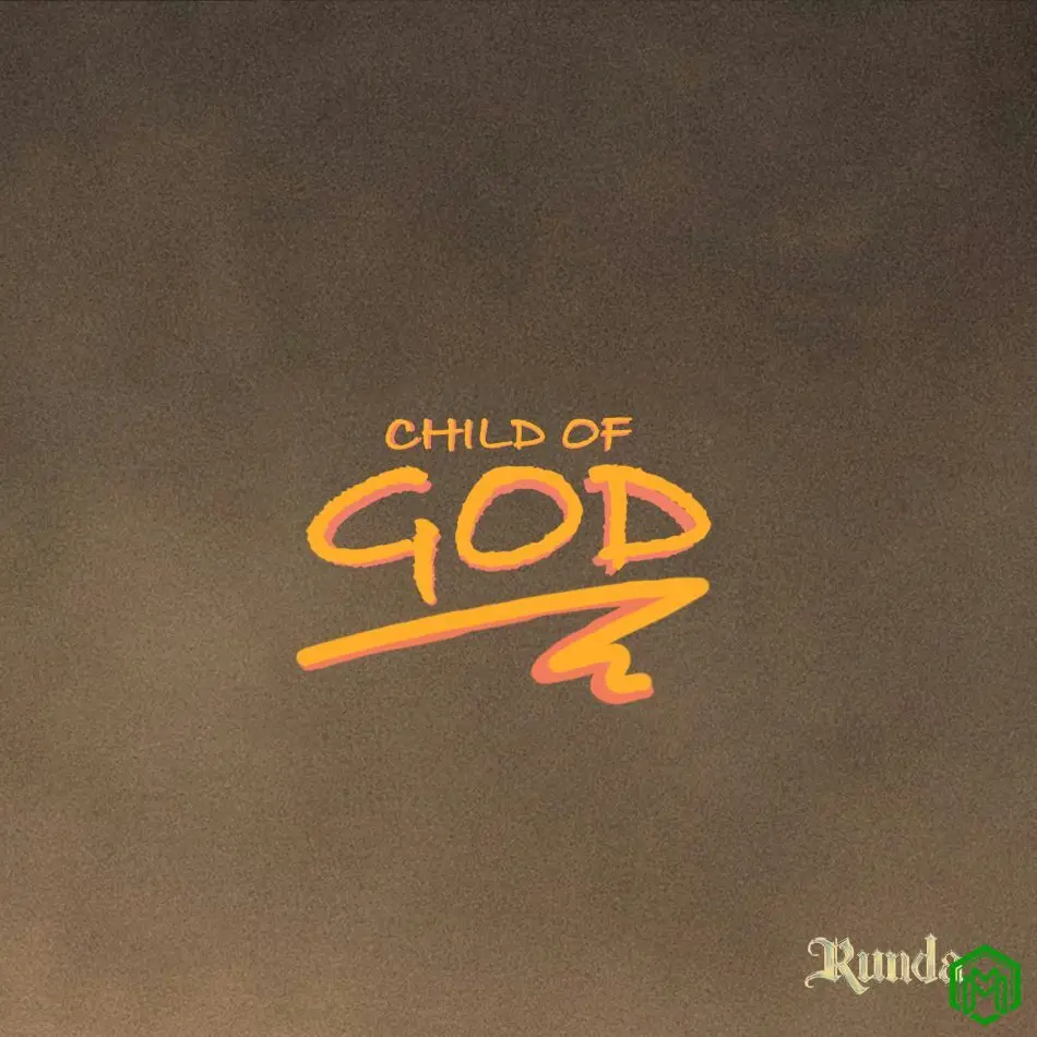 Child Of God audio by RUNDA