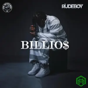Rudeboy – Billio$