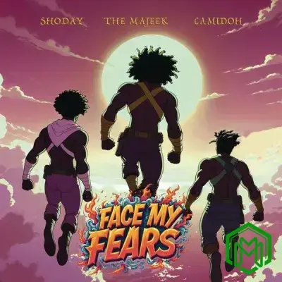 Face My Fears audio by The Majeek feat. Shoday and Camidoh