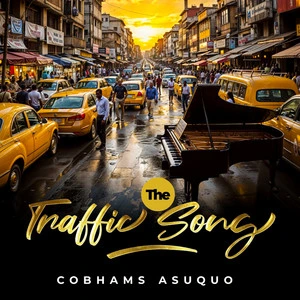 The Traffic Song audio by Cobhams Asuquo