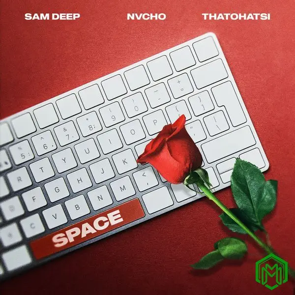 Space audio by Sam Deep feat. Nvcho, Thatohatsi