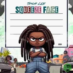 Squeeze Face audio by Smur Lee