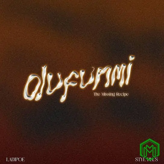 Olufunmi (The Missing Recipe) audio by LadiPoe feat. Styl-Plus