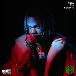 CKay The Second EP audio by CKay