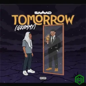 Tomorrow (Grammy) audio by SAMAD
