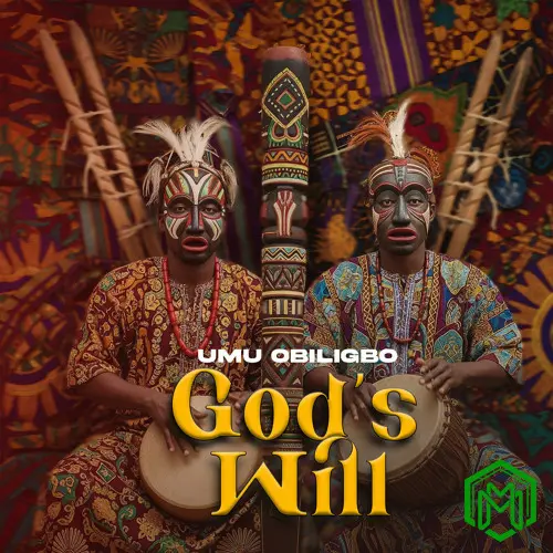 God’s Will audio by Umu Obiligbo