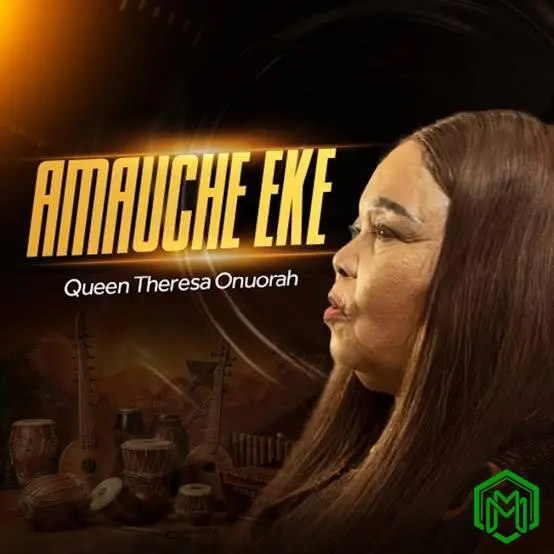 Amauche Eke audio by Theresa Onuorah