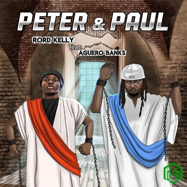 Peter And Paul audio by Rord Kelly feat. Aguero Banks