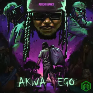 Akwa Ego audio by Aguero Banks