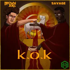 Brown Joel – K.O.K ft. Savage