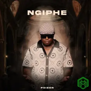 Ngiphe Album audio by Poizen
