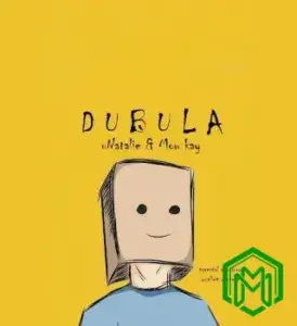 Dubula audio by UNatalie Wase Kasi feat. Mow Kay