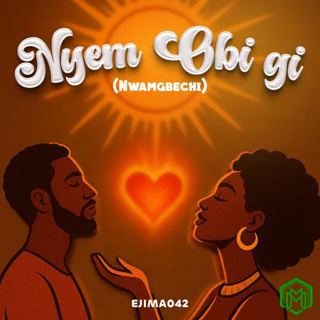 Nyem Obi Gi (Nwamgbechi) audio by Ejima042