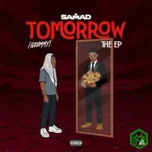 SAMAD – TOMORROW (Dipsciple-Version) Ft. Oladips
