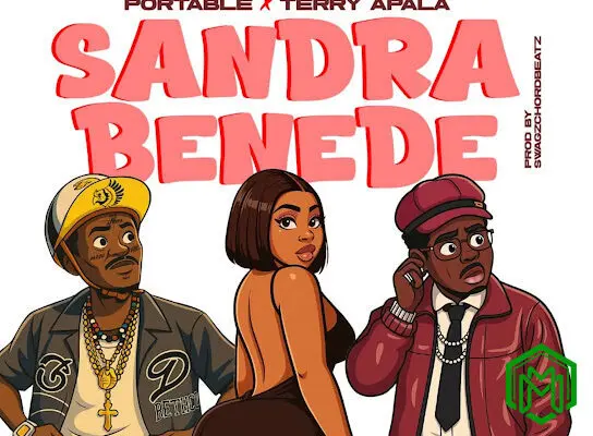 Sandra Benede audio by Portable feat. Terry Apala