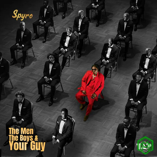 The Men, The Boys and Your Guy Album audio by Spyro
