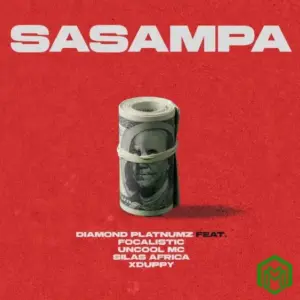 Sasampa audio by Diamond Platnumz feat. Focalistic, Uncool MC, Silas Africa, Xduppy
