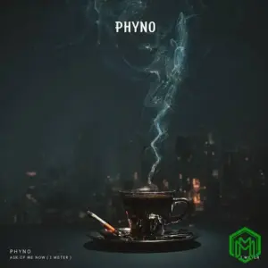 Phyno – Ask Of Me Now