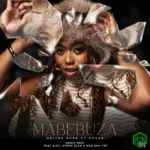 Mabebuza (Mdu aka TRP Remix) audio by Maline Aura, Drega, MDU aka TRP