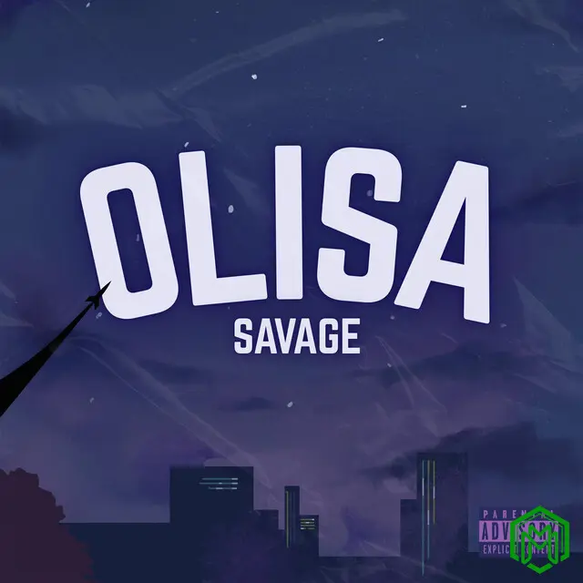 Olisa audio by Savage