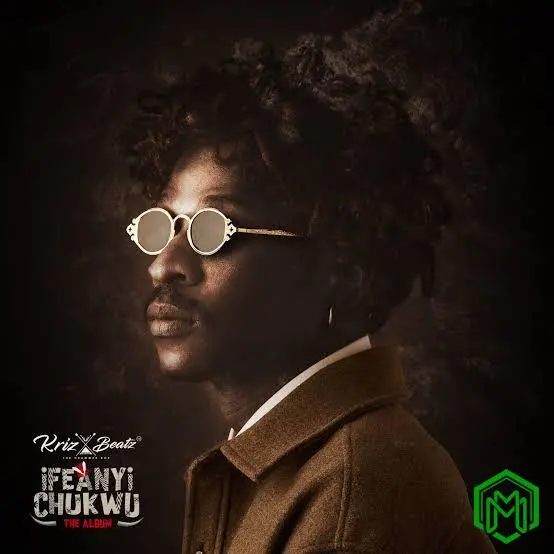 IFEANYICHUKWU Album audio by Krizbeatz