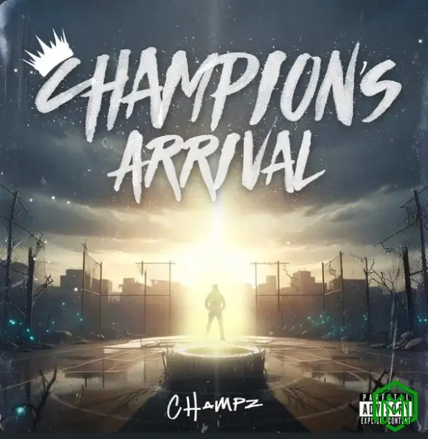 Champion’s Arrival EP audio by Champz