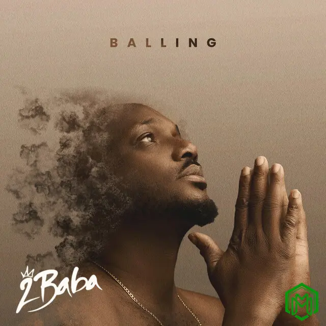 Balling audio by 2Baba