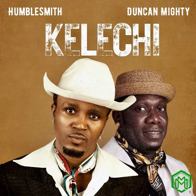Kelechi audio by Humblesmith feat. Duncan Mighty