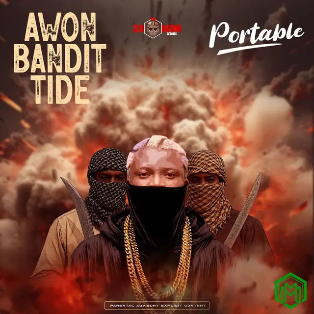 Awon Bandit Tide audio by Portable